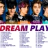 【playlist】‖【NCT DREAM】最新完整歌单（更新至2022）