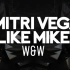 Dimitri Vegas & Like Mike vs. W&W—The Mortal Kombat theme