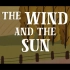 The wind and the sun 寓言故事 太阳和风的故事 英文版