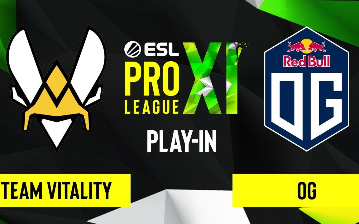 Vitality vs OG Play In ESL Pro League Season 11 Europe BO3 哔哩哔哩