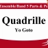 可编制乐队 方阵舞 後藤洋 Quadrille - Flexible Band 5 Parts & Percussion