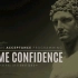 Extreme confidence affirmations