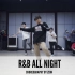 SINOSTAGE舞邦 | Zion 编舞课堂视频 R&B All Night