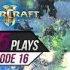 StarCraft 2 TOP 5 Plays 第十六集