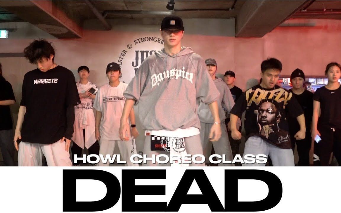 HOWL CHOREO CLASS  Dead Remix - La F, Hayce Lemsi  @justjerkacademy