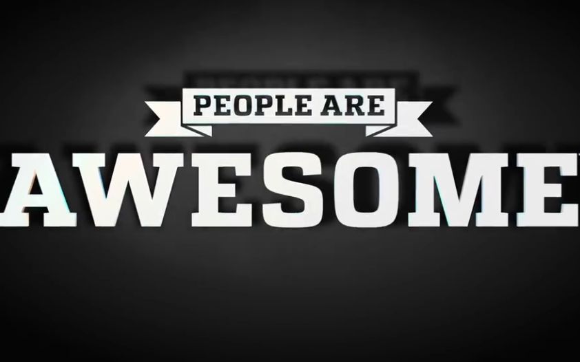 people are awesome