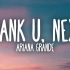 Ariana Grande - 《Thank u, next 》(Lyrics)