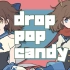 【hanser x 鹿乃】 《drop pop candy》翻唱