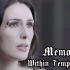 【4K修复 收藏版】Within Temptation(诱惑本质) -《Memories》MV
