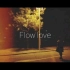 sanari - 【Flow love】 歌词版mv