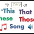 This That These Those Song - YouTube