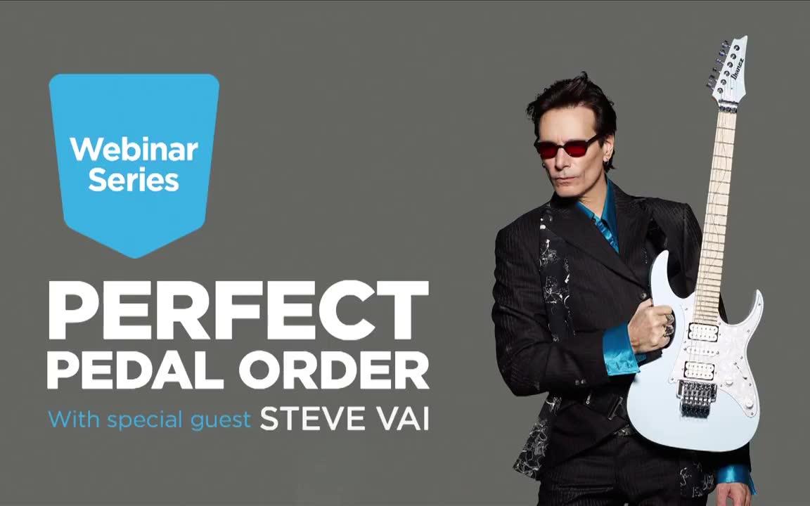 perfect guitar pedal order with steve vai