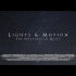 【Lights & Motion】The Spectacular Quiet (Official Video) (201
