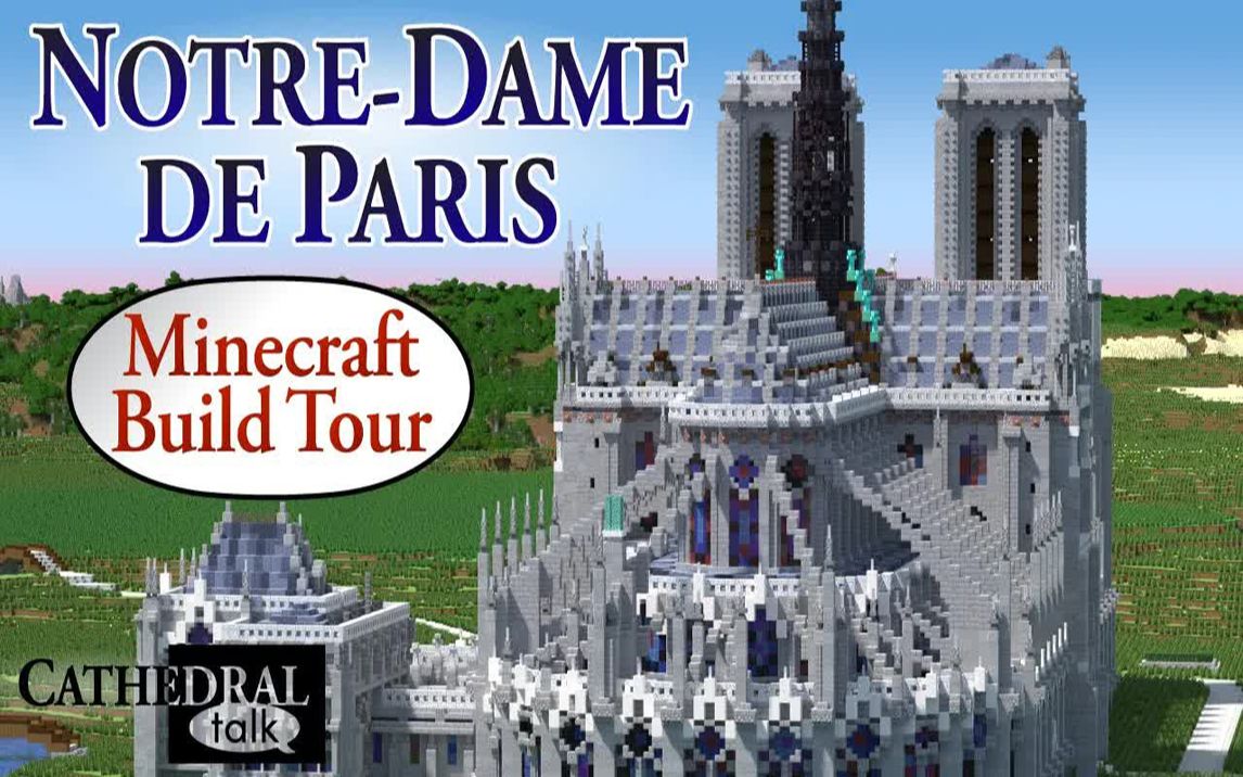 【Minecraft建筑鉴赏】巴黎圣母院