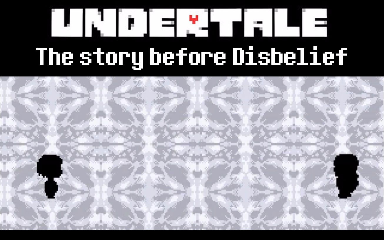 undertale - disbelief全然不信前传 - 雪町镇与sans