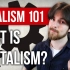什么是资本主义? | 社会主义 101 #4