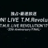TMR 20周年live final XOXO
