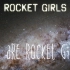 Luo - We Are Rocket girls (一首作为粉丝想送给她们唱的歌)