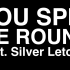 You Spin Me Round (Feat. Silver Letomi)