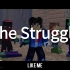 【我的世界音乐MV】The Struggle