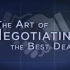 TTC 谈判技巧 The Art of Negotiating the Best Deal