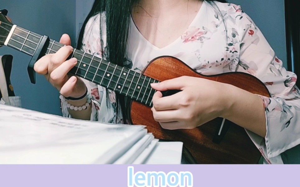 lemon完整版ukulele弹唱哔哩哔哩bilibili