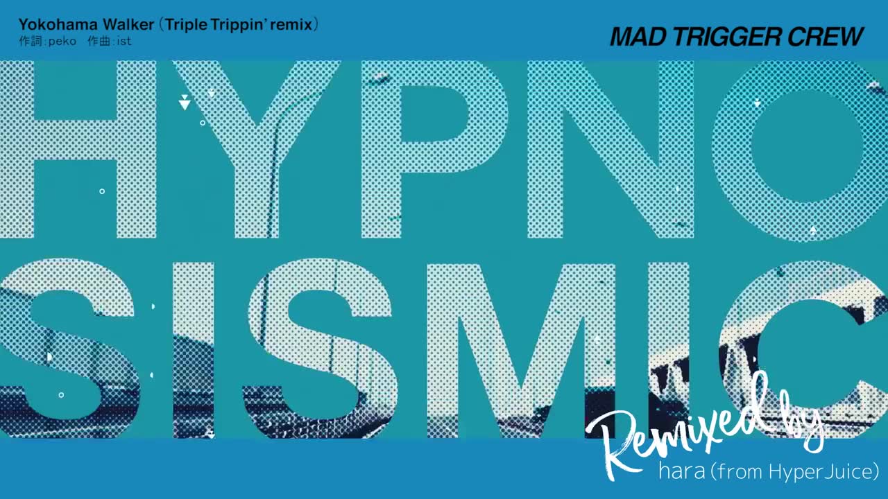 trippin" remix)」/ヨコハマディビジョンmad trigger crew