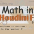 【Houdini】数学在动画模拟中的运用视频教程 Math in Houdini FX Hossam Aldin Ala