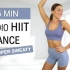 【Eleni Fit】45分钟500卡暴汗有氧节拍舞蹈HIIT训练/无重复！