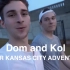 Dom and Kol - OUR KANSAS CITY ADVENTURE