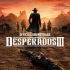 【赏金奇兵3】【Desperados III】【OST】全音乐