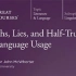 【语言】语言奇谭.TGC: Myths, Lies, and Half-Truths of Language Usage