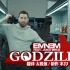 Eminem - Godzilla ft. Juice WRLD 太极狼翻译 中英字幕