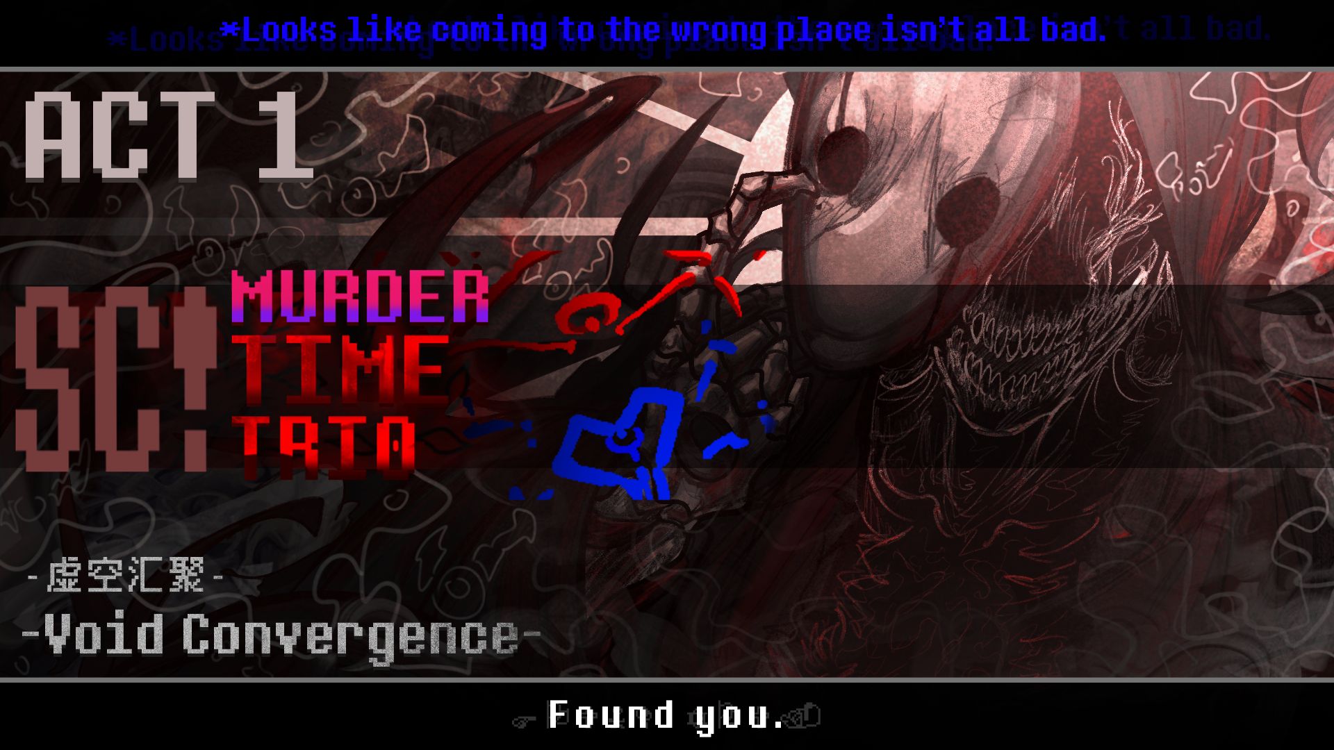 [SC!MURDER TIME TRIO]-ACT1-Void Convergence-虚空汇聚