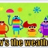 Weather Song | How's the weather？