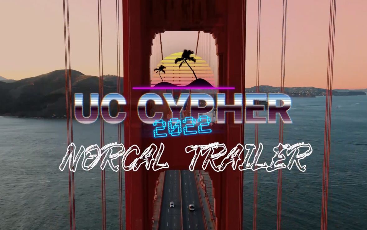 加州大学 UC Cypher 北加Part 预告片正式出炉！