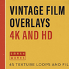 Smashwork Vintage Film Overlays 4K & HD 复古胶片覆盖视频元素高质量 Pro-Res Super 8 Loops 4K