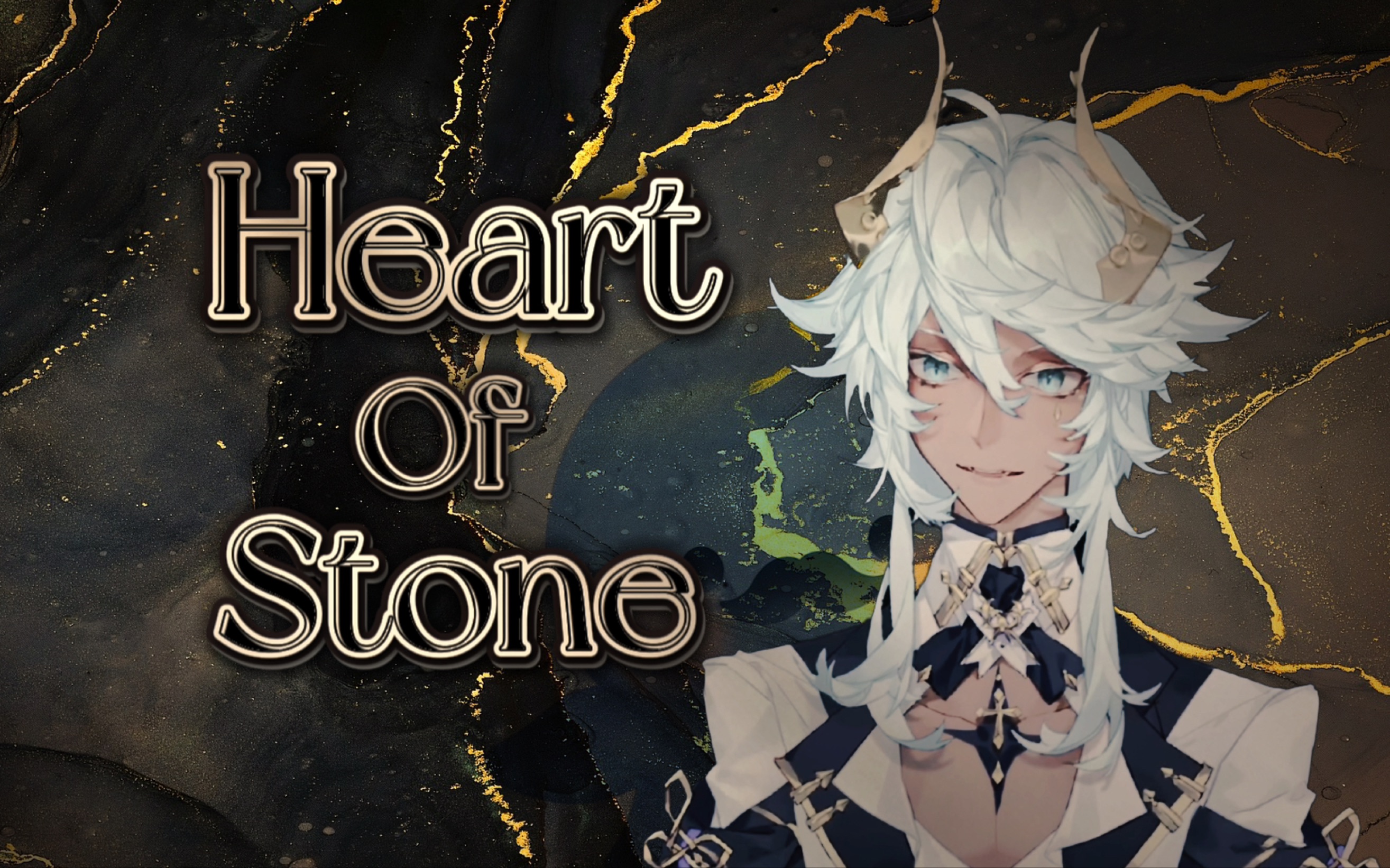 Heart Of Stone 心如磐石 【塔克Tako/歌切】