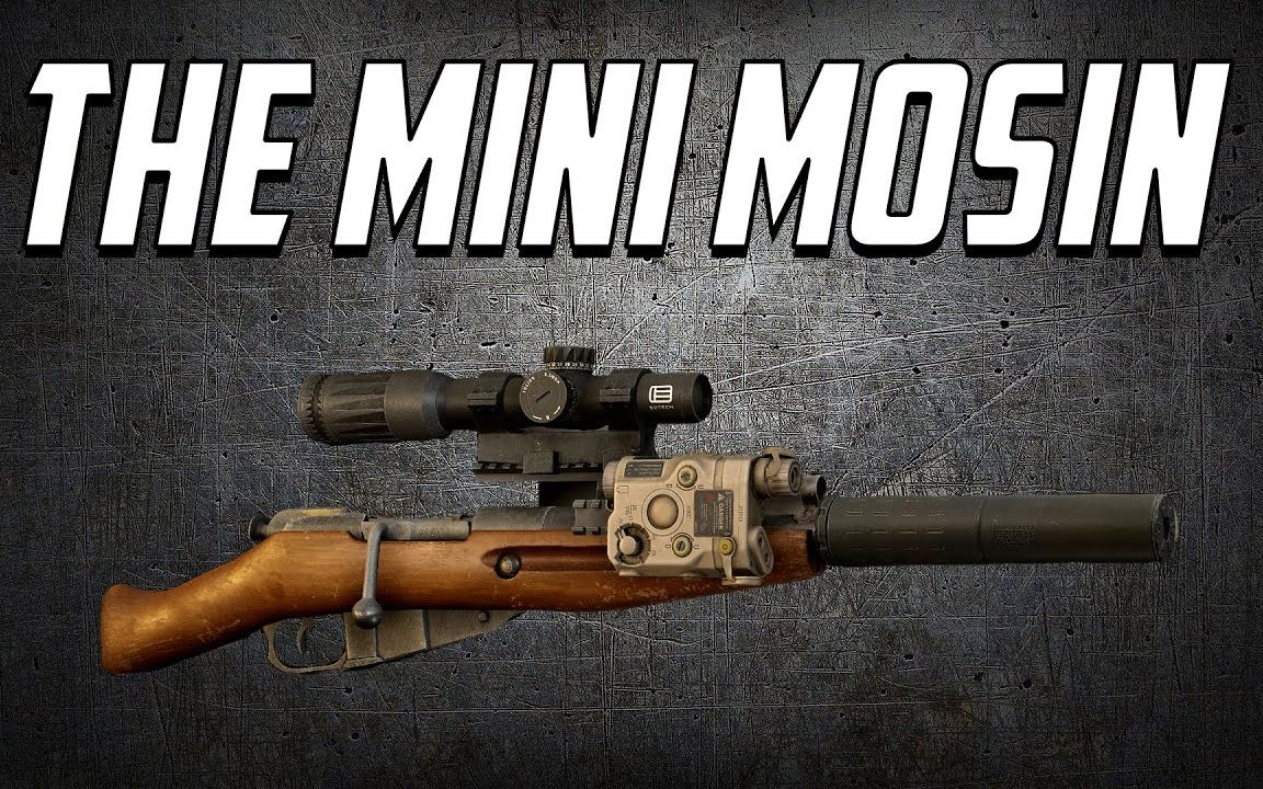 【逃离塔科夫escape from tarkov】- the mini mosin_哔哩哔哩 (゜-゜
