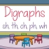 自然拼读Phonics-Digraphs-sh,th,ch,ph,wh的基本发音