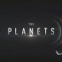 【科学频道】行星 全8集 The Planets (2017)