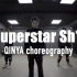 Qinya编舞「Superstar Sh*t」