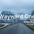 Wayward One 电影《扫毒2》的主题曲，音乐一响起来，就感觉主角的故事很精彩。
