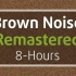 棕噪音|Smoothed Brown Noise - 8 Hours, for Sleep, Relaxation an