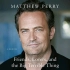 Friends, Lovers, and the Big Terrible Thin - Matthew Perry -