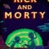 Rick and Morty 第一季第十集的结尾BGM完整版