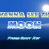 I Wanna See The Moon(Normal Start) 流程攻略
