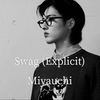 【TREASURE】Swag (Explicit)    Miyauchi   aicover