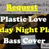 【bass TAB谱】Plastic Love - Friday Night Plans/竹内まりや - Bass Co