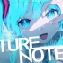 【初音ミク】フューチャーノーツ（Future Notes）【shikisai】